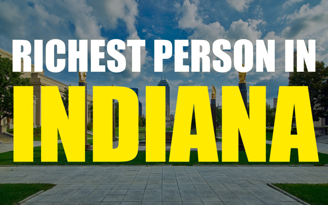 The Richest Person In Indiana – Carl Cook