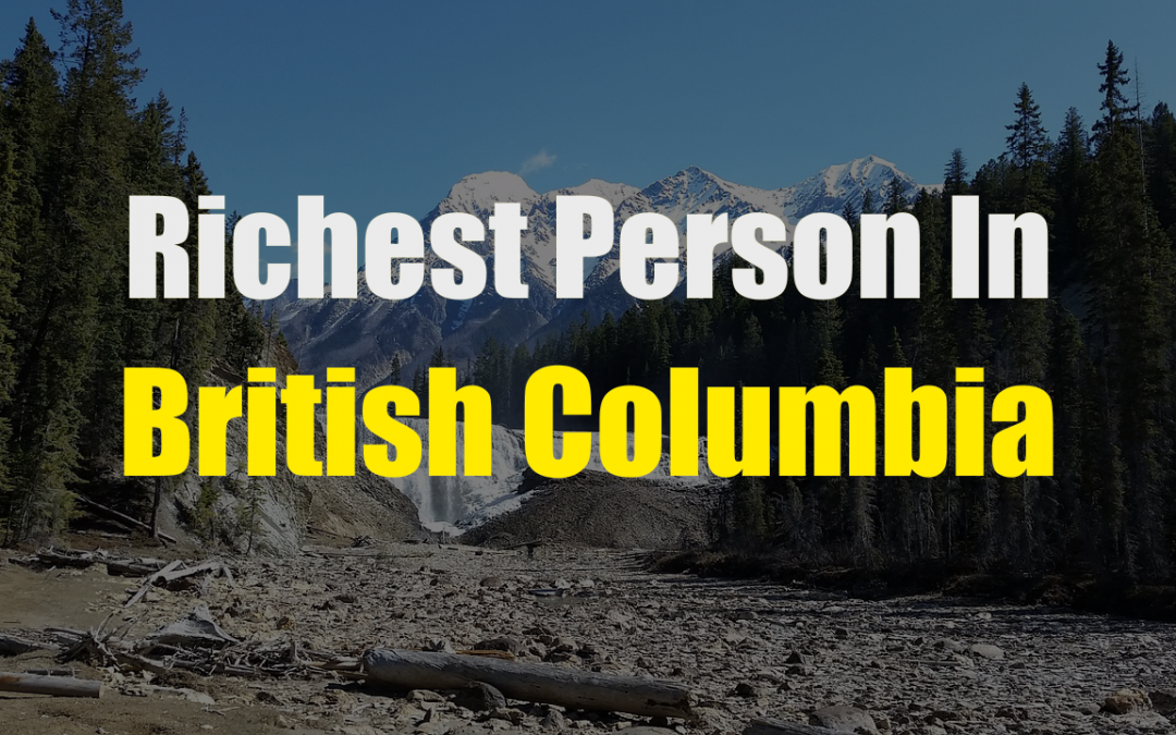 The Richest Person In British Columbia – Jim Pattison