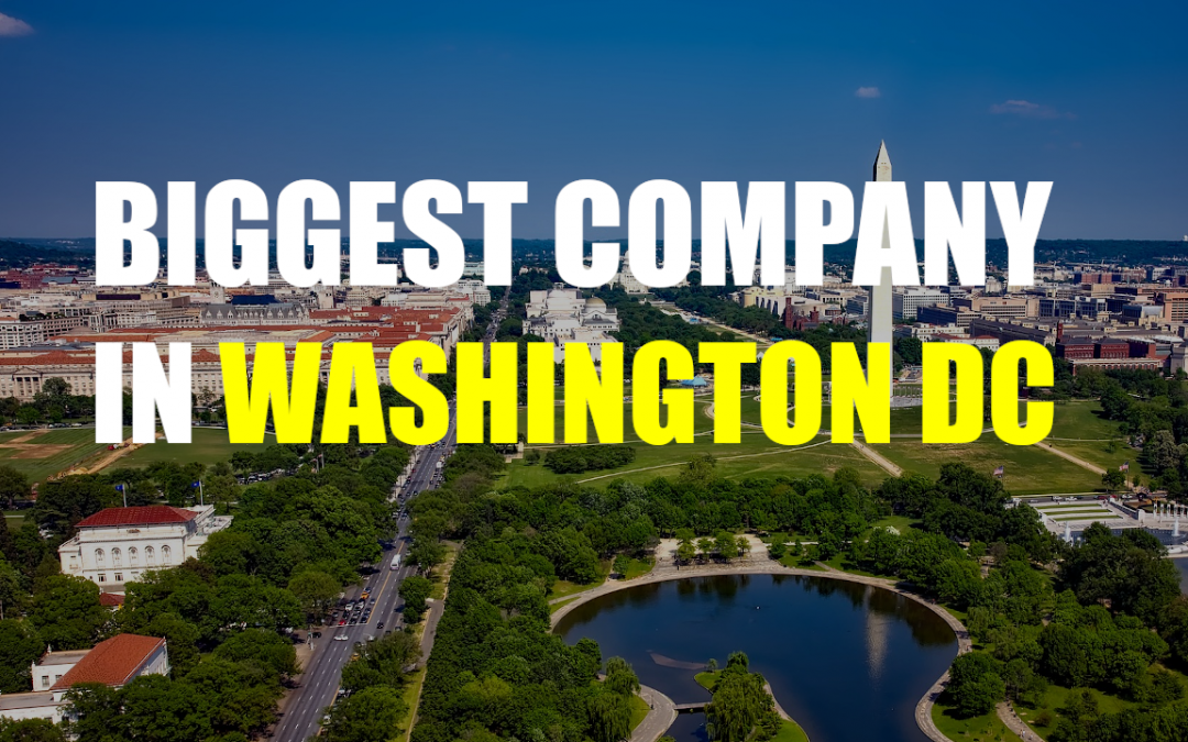 The Biggest Company In Washington DC – Fannie Mae