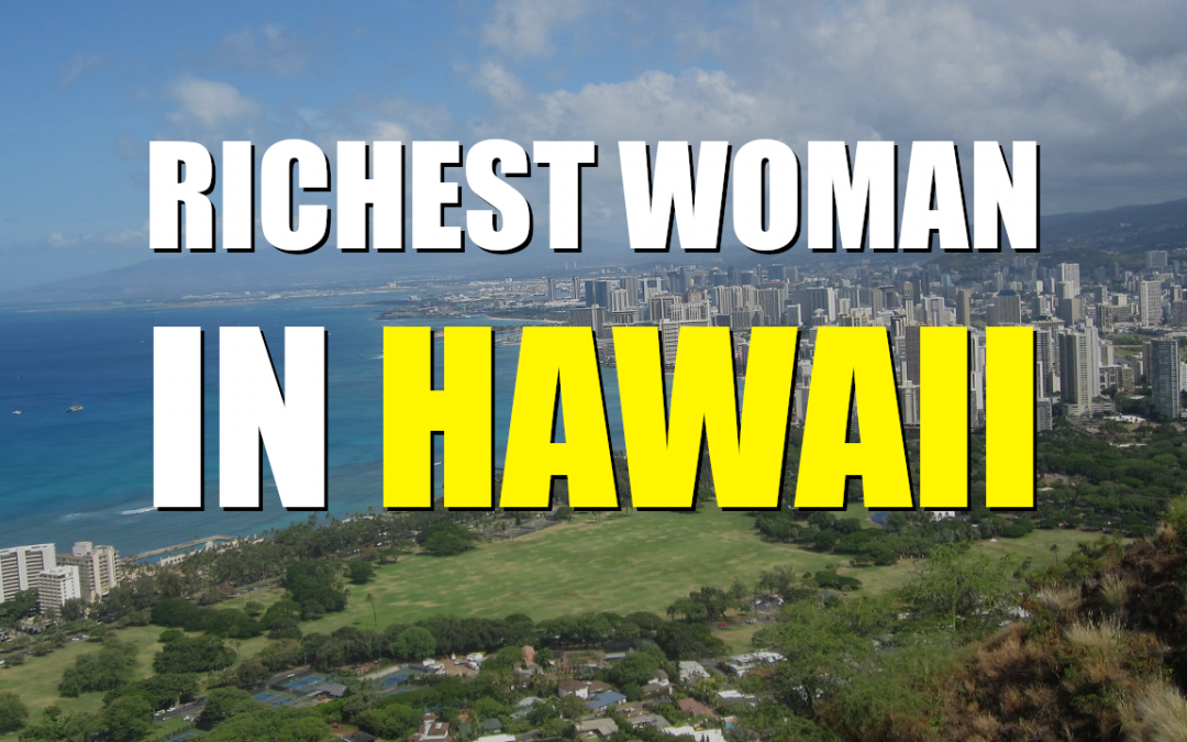 The Richest Woman In Hawaii – Blair Parry-Okeden